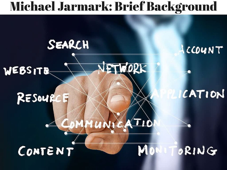 Michael_Jarmark_Brief_Background