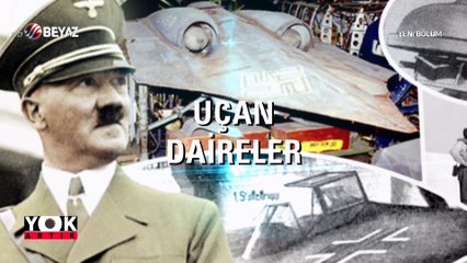 Naziler tarafından üretilen UFO'lar