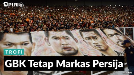 #1MENIT | GBK Tetap Markas Persija