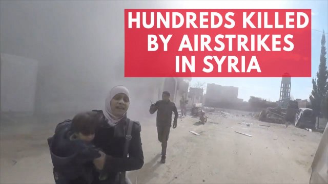 Hundreds killed by airstrikes in Syria's eastern Ghouta
