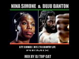 Nina Simone & Buju Banton - Country Life Over City Corner NYC Mashup Remix by DJ Top Cat