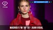 Madrid Fashion Week Fall/Winter 2018-19 - Juan Vidal | FashionTV | FTV