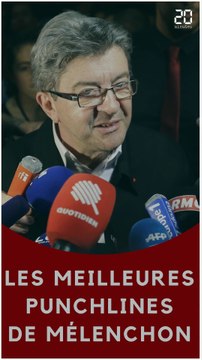 Les meilleures punchlines de Mélenchon