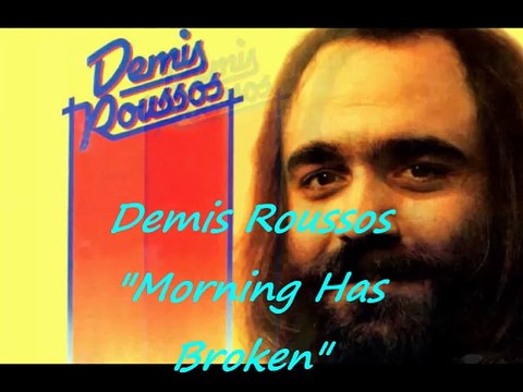 Demis Roussos - Morning Has Broken