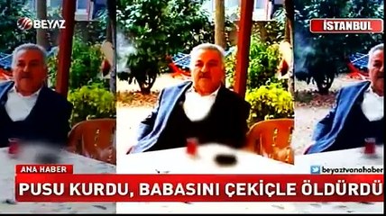 Pusu kurdu, babasını çekiçle öldürdü
