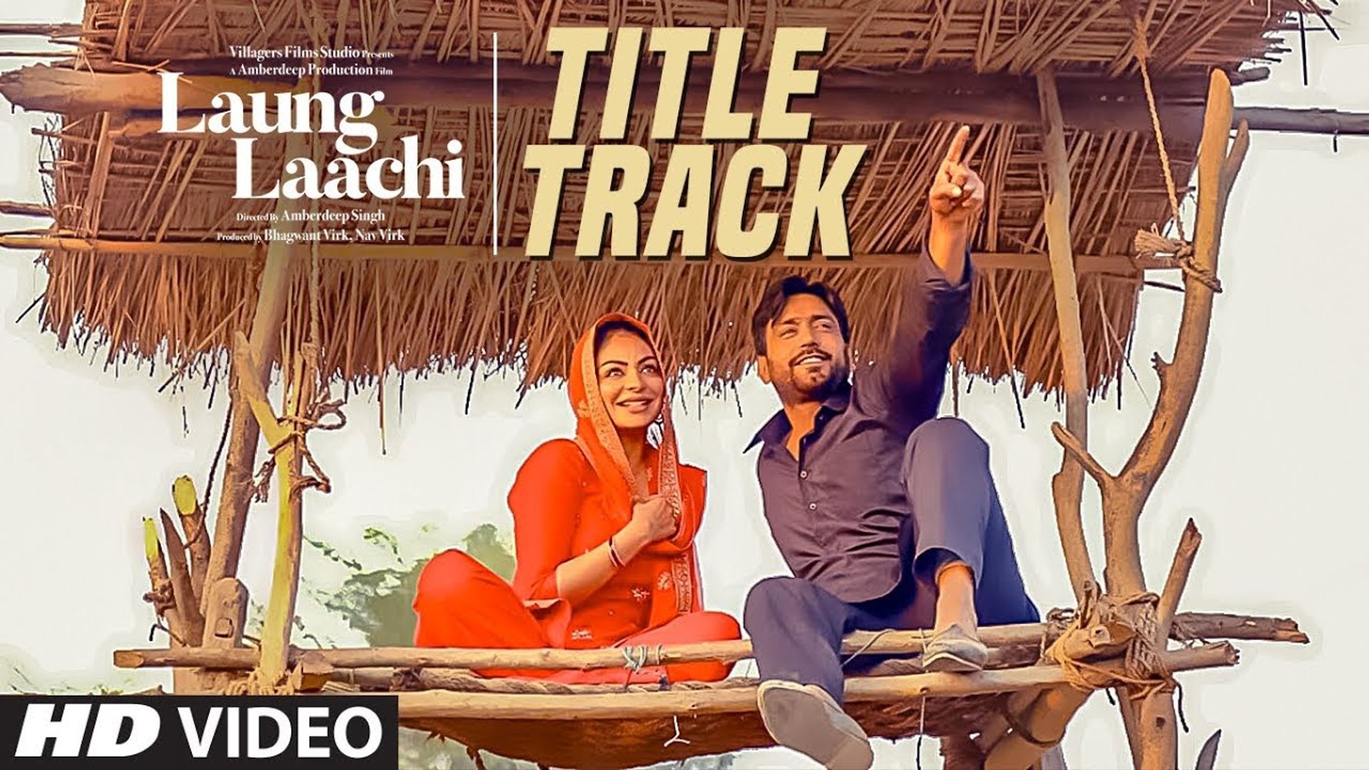 Laung Laachi Title Track Mannat Noor | Ammy Virk, Neeru Bajwa,Amberdeep |  Latest Punjabi Movie 2018 - video Dailymotion