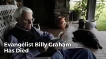 Evangelist Billy Graham Has Died