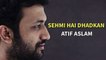 Sehmi Hai Dhadkan - Atif Aslam | Daas Dev | Lyrical