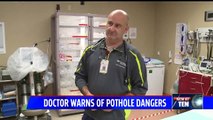 Doctor Warns of Health Dangers Caused by Potholes