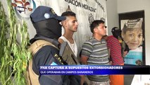 FNA captura a supuestos extorsionadores que operaban en campos bananeros