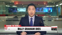 Influential U.S. evangelist pastor Billy Graham dies at 99