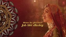 Padmaavat : Ghoomar Song (Lyrics) | Deepika Padukone | Shahid Kapoor | Ranveer Singh