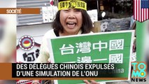TAIWAN-CHINE : Des délégués chinois pètent les plombs et sont expulsés d’une simulation de l’ONU