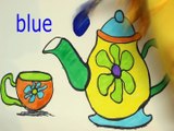 Tea Sets Coloring & Drawing ,Teapot Cup Toys,  Learn Colors for Toddlers & Kids