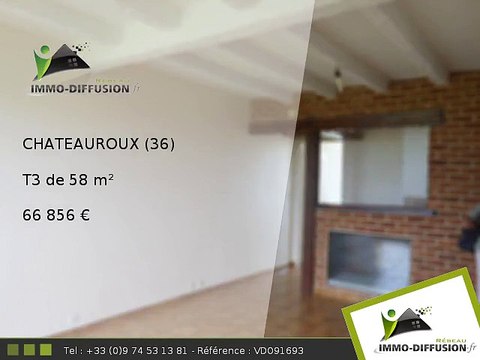 T3 A vendre Chateauroux 58m2 - 66 856 Euros