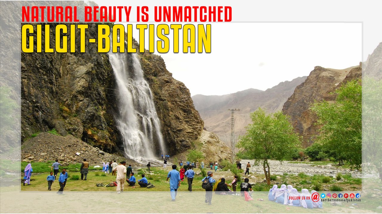 Gilgit-Baltistan Natural Beauty Is Unmatched