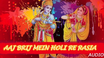 Aaj Brij Mein Holi Re Rasia Whatsapp Status Video - Holi Whatsapp Status 2018