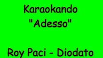 Karaoke Italiano - Adesso - Diodato - Roy Paci ( Testo )