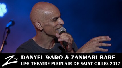 Zanmari Baré - Blandine - Théâtre Plein Air de Saint Gilles - LIVE HD