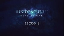 Resident Evil: Revelations - Leçon 8 (Nintendo 3DS)