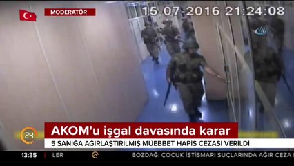 AKOM'u işgal davasında karar çıktı