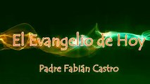 EVANGELIO DEL DÍA DE HOY 22/02/2018 - PADRE FABIÁN CASTRO