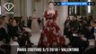 Paris Couture Fashion Week Spring/Summer 2018 - First Look - Valentino | FashionTV | FTV