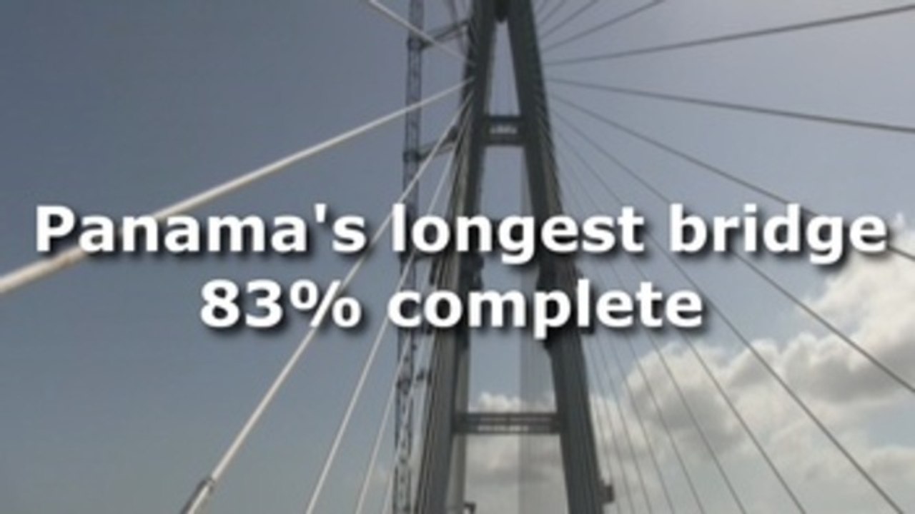 Panama's longest bridge 83% complete