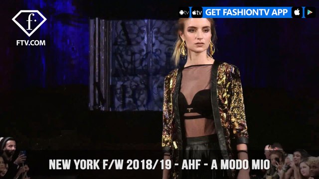 New York Fashion Week Fall/Winter 18 19 - Art Hearts Fashion - A Modo Mio | FashionTV | FTV