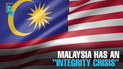 EVENING 5: Malaysia has an “integrity crisis”
