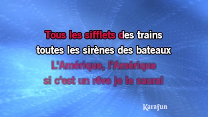 Karaoké L'Amérique (Yellow River - Live) - Il était une fois... Joe Dassin *