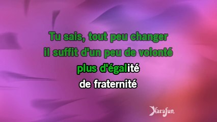 Karaoké Change le monde - United Planet *