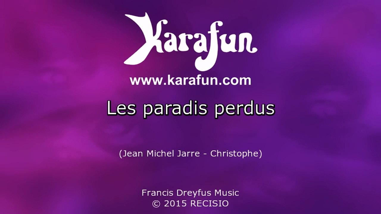 Karaoké Les paradis perdus - Christophe *