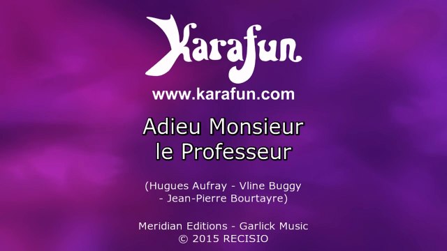 Karaoké Adieu Monsieur le Professeur - Hugues Aufray *