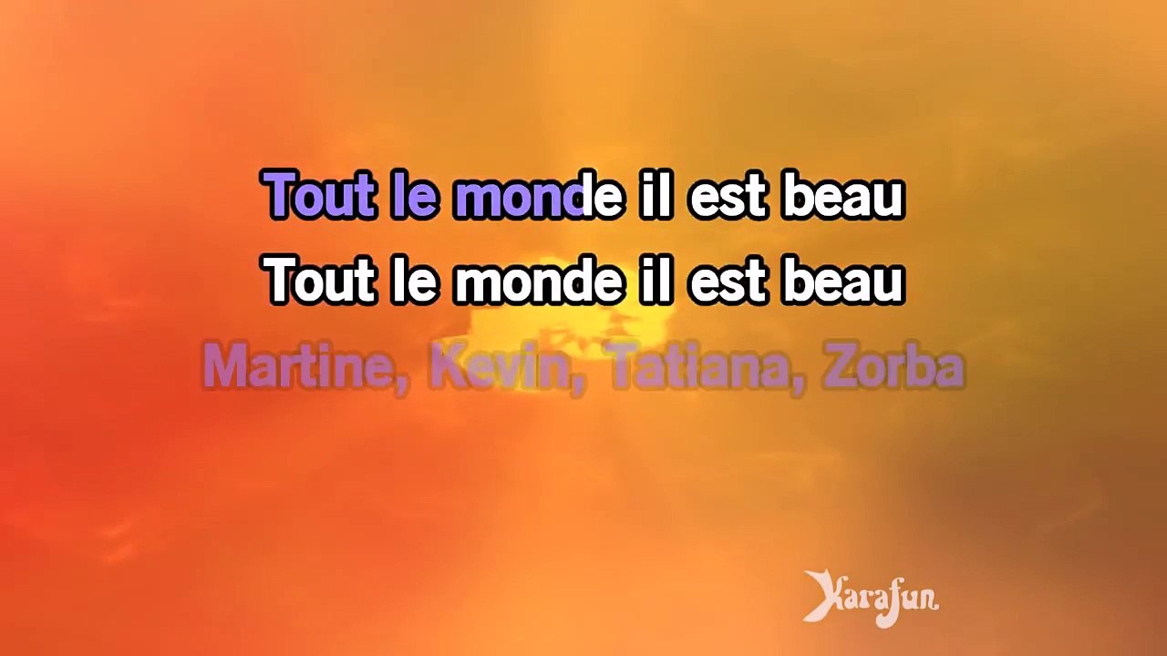 Karaoké Tout le monde (...il est beau) - Zazie *