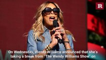 Wendy Williams will be taking a 3-week break from her show due to health issues | Rare People