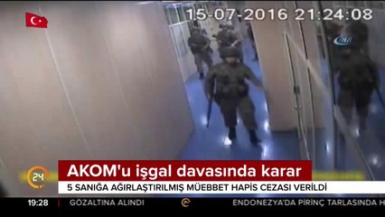 AKOM'u işgal davasında karar