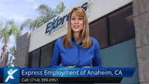 Express Employment Professionals of Anaheim, CA (North) |Amazing 5 Star Review by Emil L.