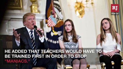Trump Proposes Arming Teachers With Guns