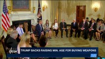 i24NEWS DESK | Trump backs raising min. age for buying weapons | Thursday, February 22nd 2018