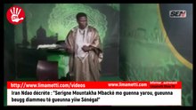 Iran Ndao décréte : "Serigne Mountakha Mbacké mo guenna yarou, gueunna beugg diammeu té gueunna yiiw Sénégal"