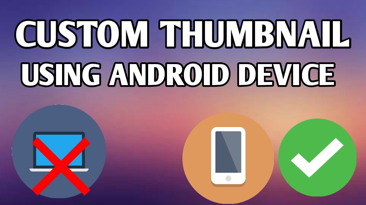 How to add thumbnail on youtube video using Android Device||Thumbnail Phone Se change kaise kre 2018