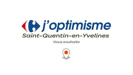 Carrefour Saint-Quentin-en-Yvelines vous souhaite une bonne année 2015 !