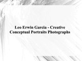 Leo Erwin Garcia - Creative Conceptual Portraits Photographs