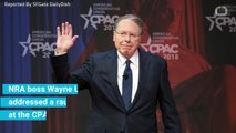 NRA Boss Wayne LaPierre Says He Won’t Give an Inch: ‘Louder and Stronger Than Ever Before’