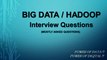Big Data Interview Questions & Answers || Hadoop Interview Questions & Answers
