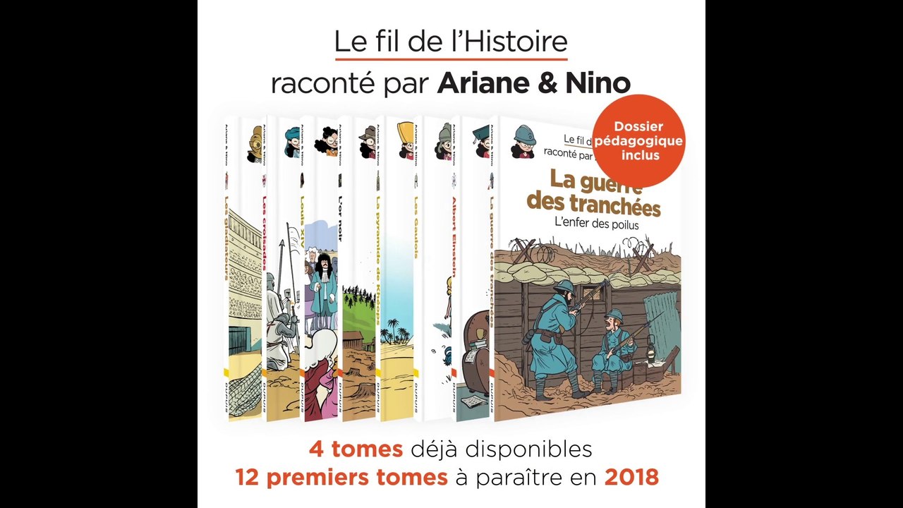 Le fil de l'Histoire raconté par Ariane & Nino