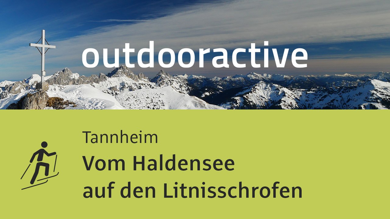 Skitour im Tannheimer Tal: Vom Haldensee auf den Litnisschrofen