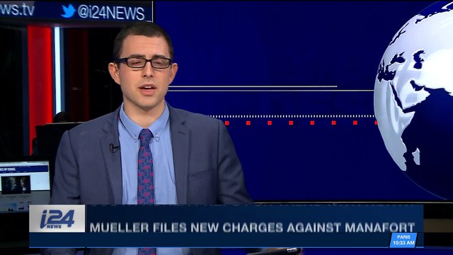 i24NEWS DESK | Mueller files new charges against Manafort | Friday, February 23rd 2018