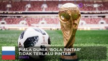 ‘Bola pintar’ Adidas di Piala dunia 2018 tidak terlalu pintar - TomoNews